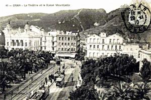 Oran - Place d'Armes - Theatre et Djebel Murdjadjo
